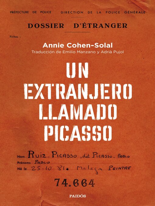Title details for Un extranjero llamado Picasso by Annie Cohen-Solal - Wait list